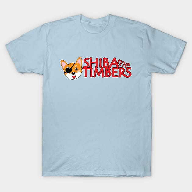 Shiba Me Timbers T-Shirt by Tees4Elliott